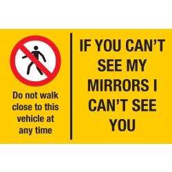 IF YOU CAN'T SEE MY MIRRORS SIGNAGE